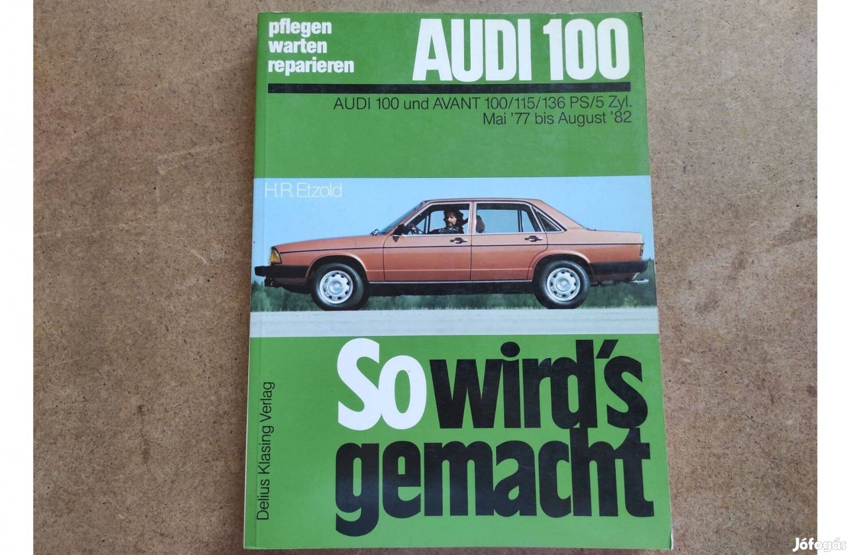 Audi 100 javítási karbantartási könyv