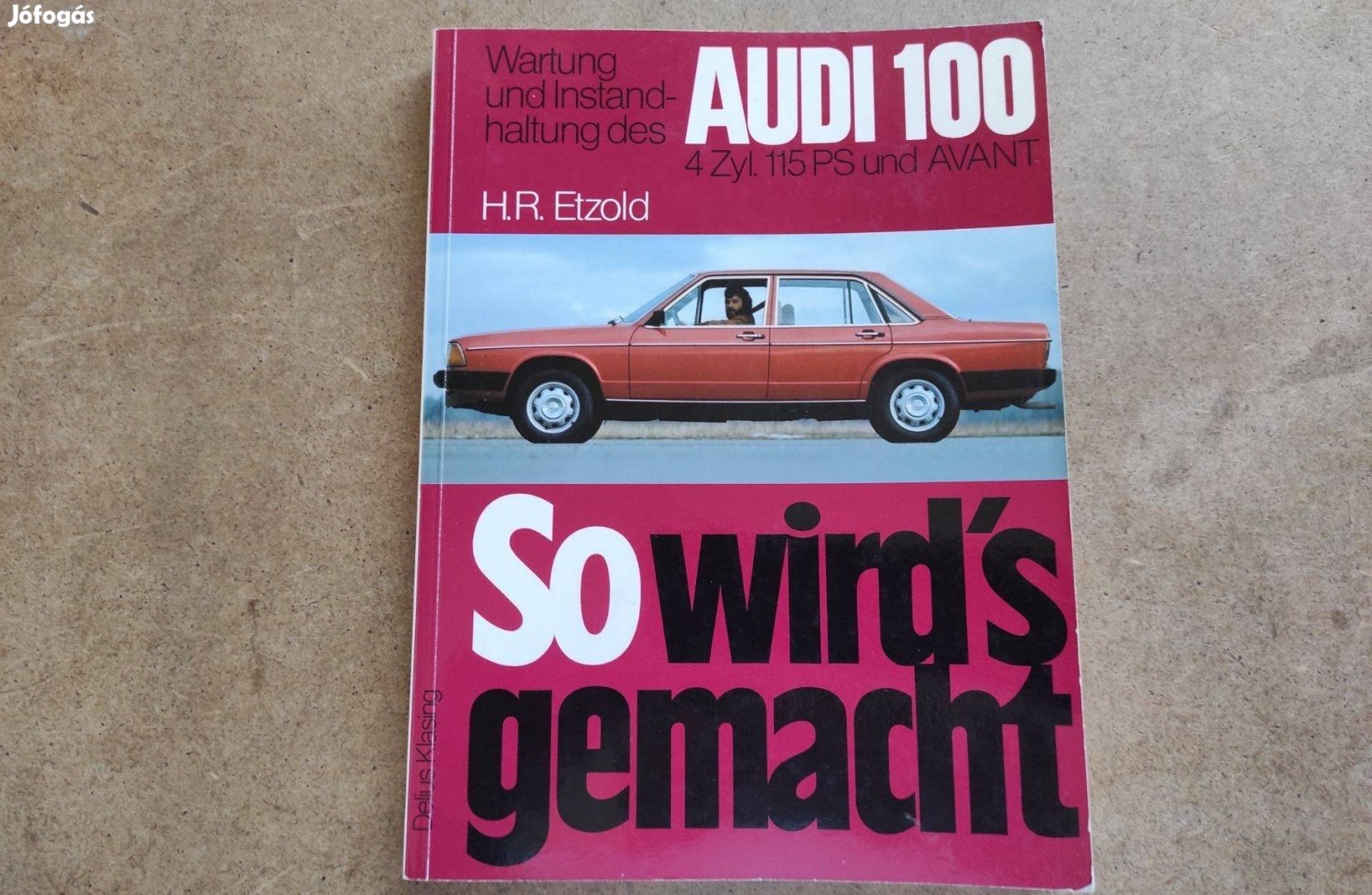 Audi 100 javítási karbantartási könyv