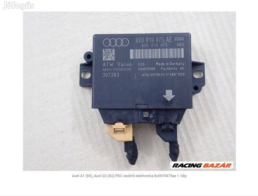 Audi A1 (8X), Audi Q3 (8U) PDC vezérlő elektronika 8x0919475ae