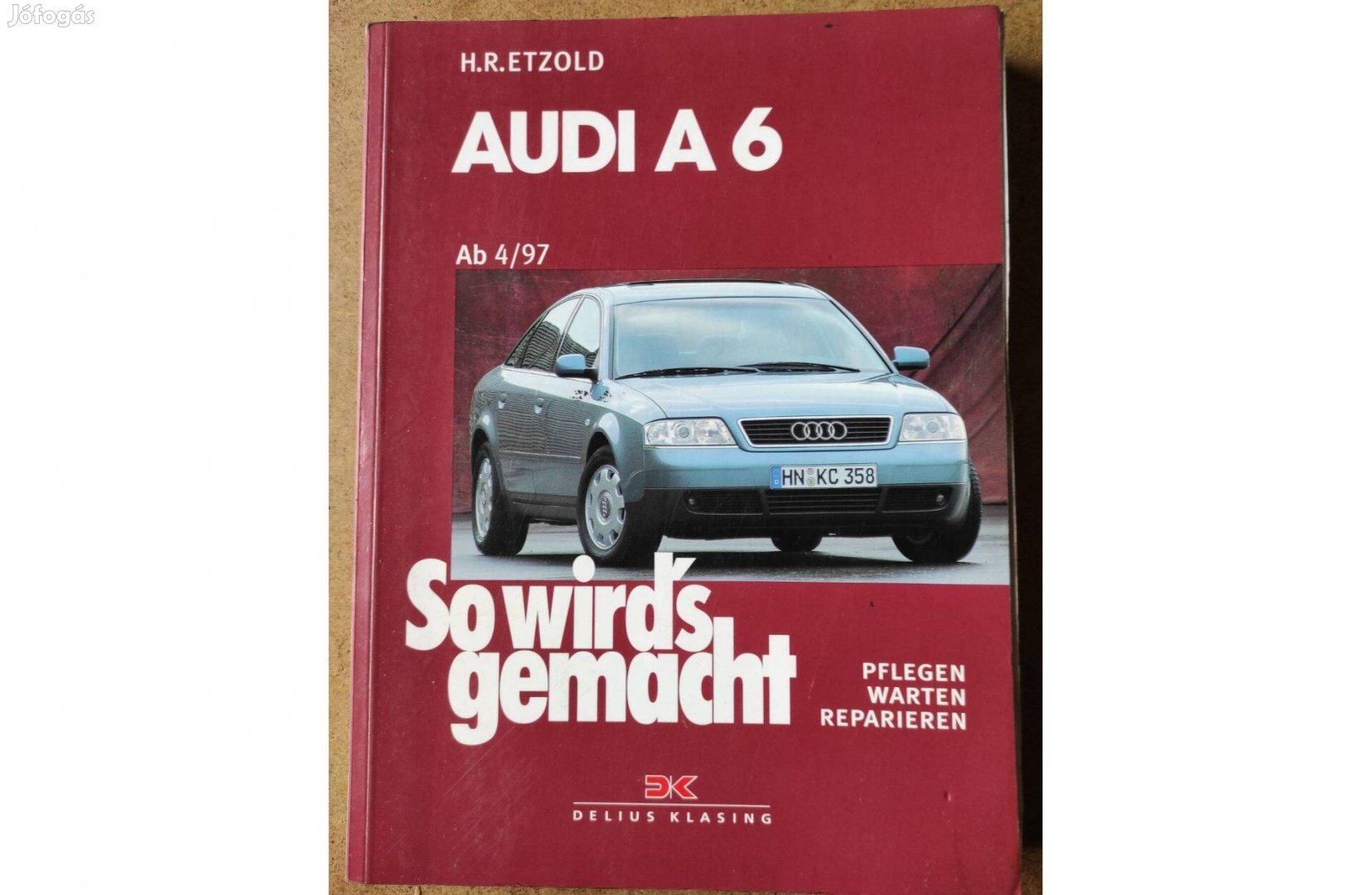 Audi A6 javítási karbantartási könyv