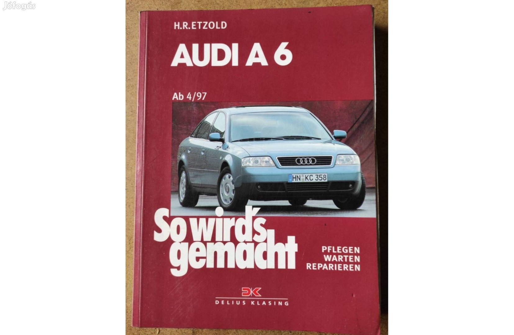 Audi A6 javítási karbantartási könyv