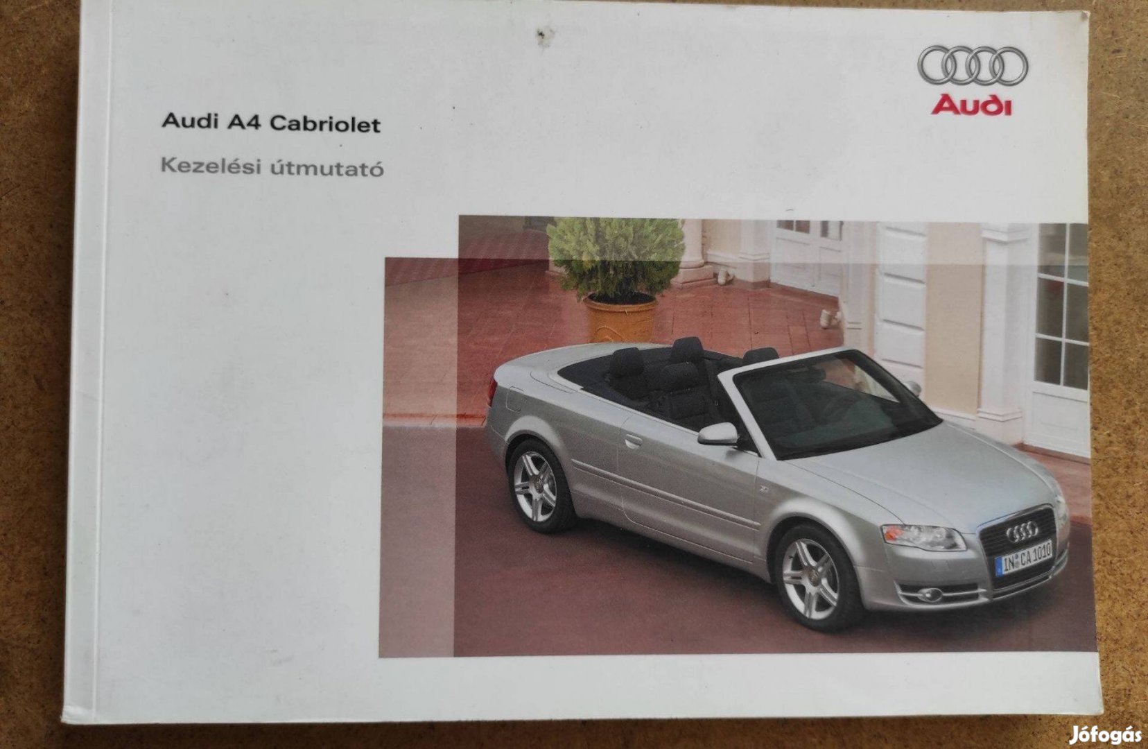 Audi A 4 Cabrió kezelési útmutató. 2006.05-