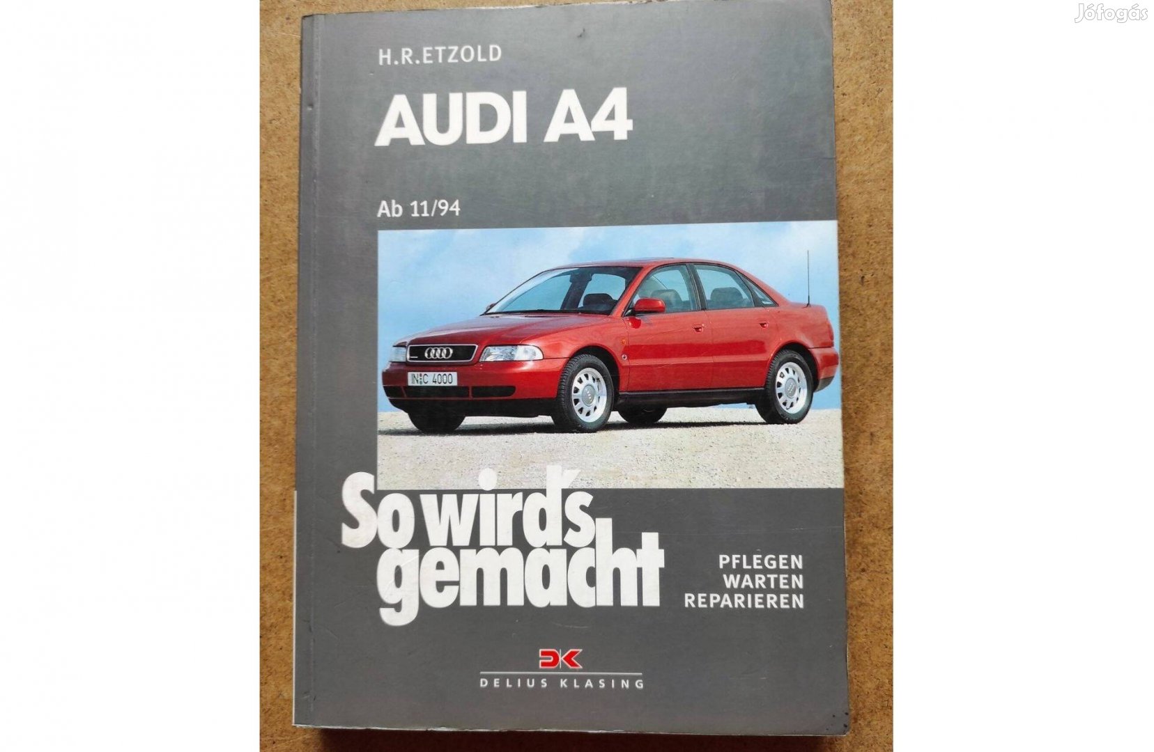 Audi A 4 javítási karbantartási könyv