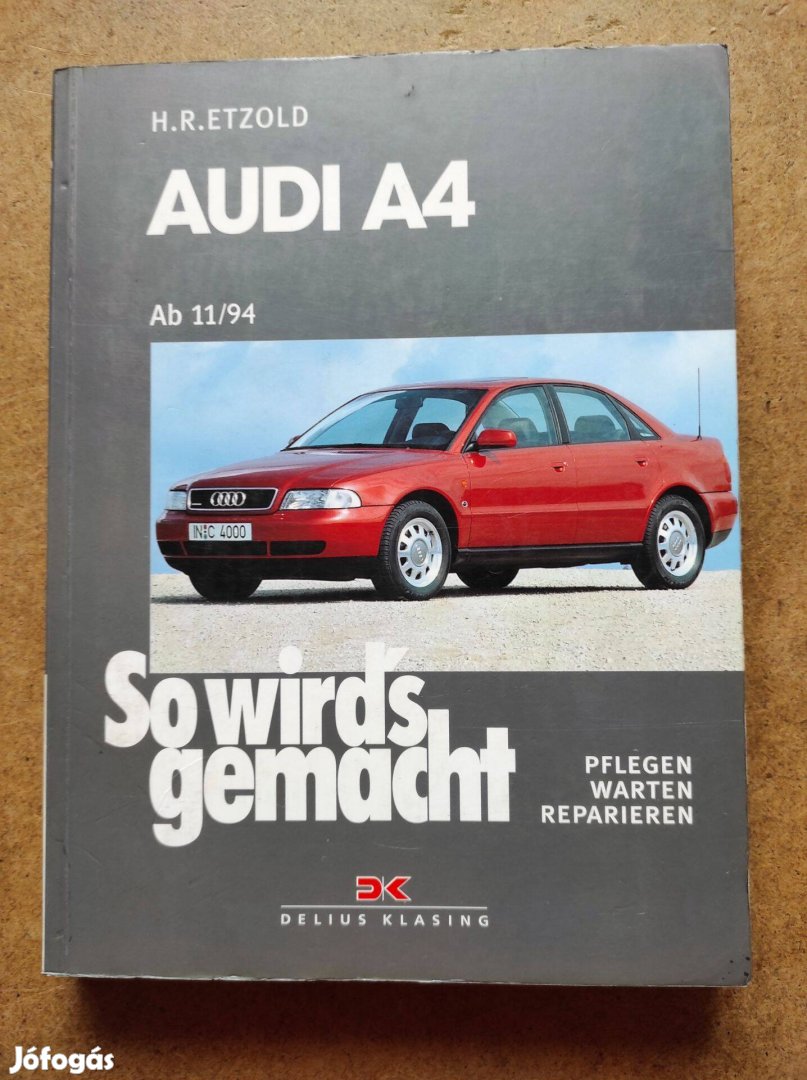 Audi A 4 javítási karbantartási könyv