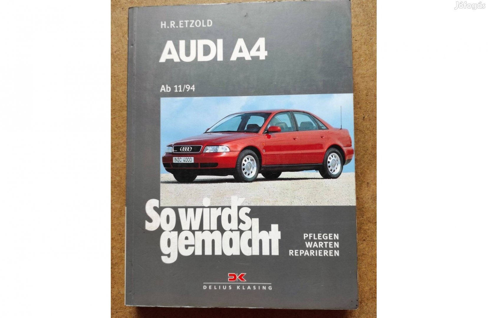 Audi A 4 javítási karbantartási könyv