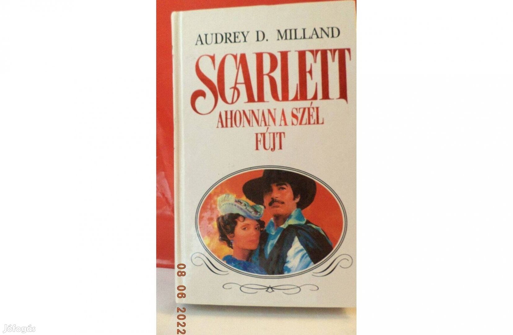 Audrey D. Milland: Scarlett ahonnan a szél fújt