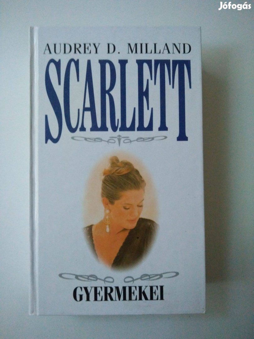 Audrey D. Milland - Scarlett gyermekei (Scarlett 2.)
