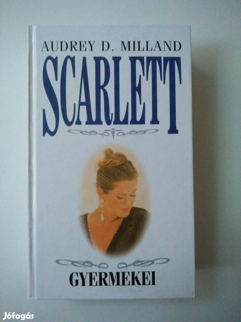 Audrey D. Milland - Scarlett gyermekei (Scarlett 2.)