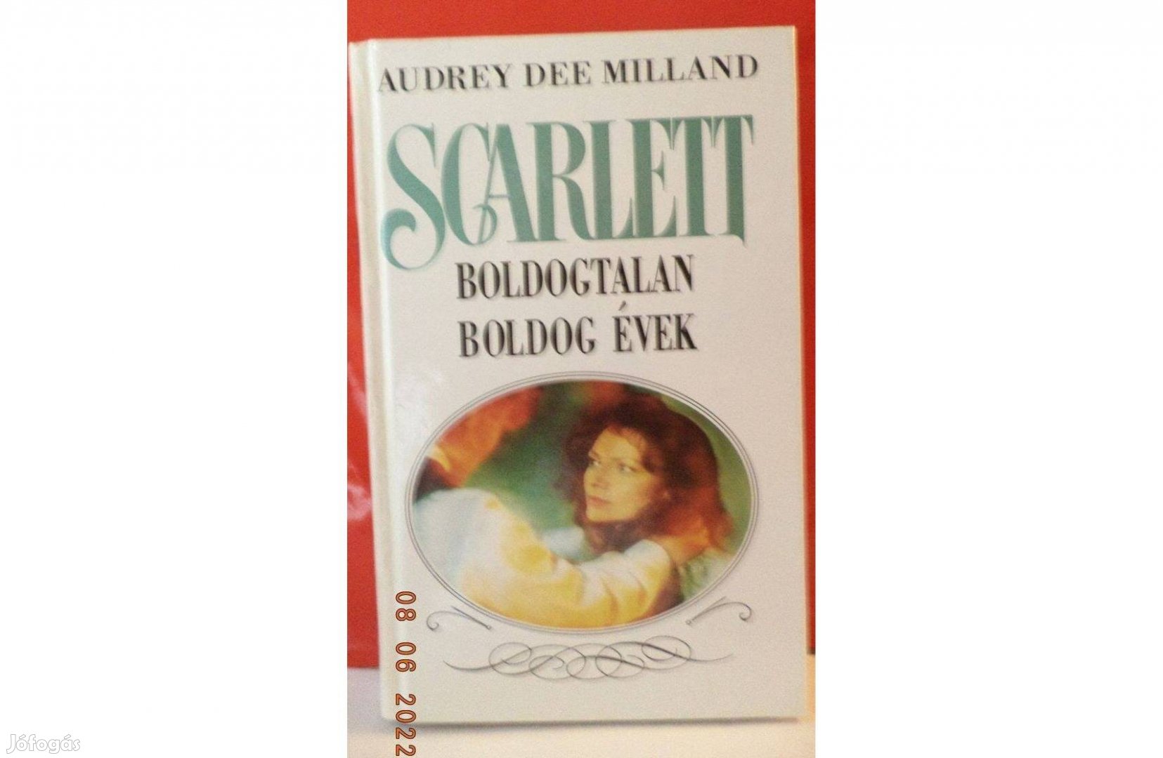 Audrey Dee Milland: Scarlettn boldogtalan boldog évek