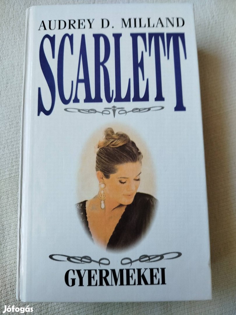 Audrey Dee Milland - Scarlett gyermekei