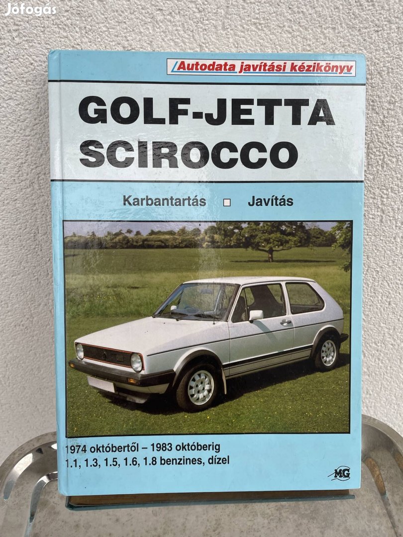 Autószerelési kézikönyv Golf Jetta Scirocco