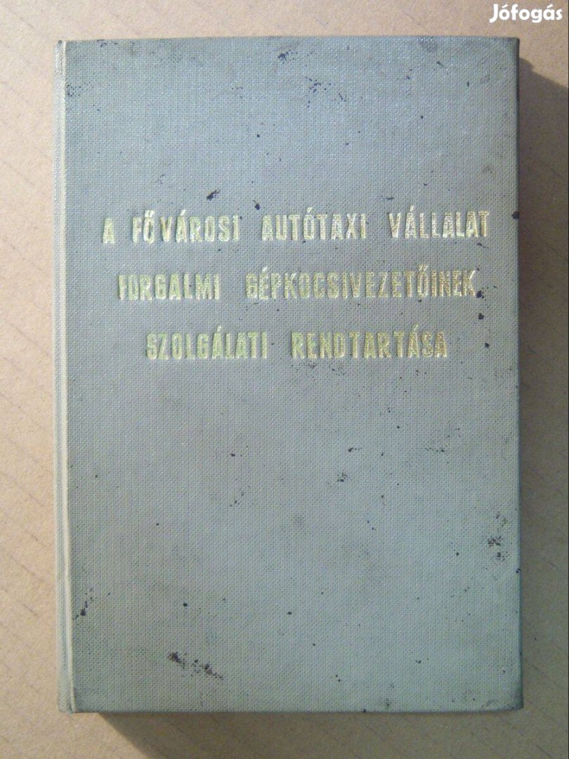 Autótaxi Vállalat Szolgálati Rendtartás (1972)