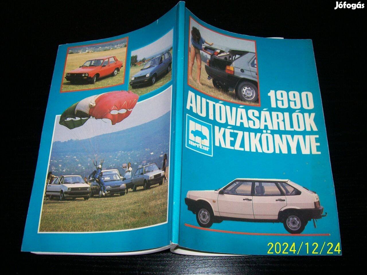 Autóvásárlók kézikönyve 1990 (Lada,Trabant,Skoda,Wartburg stb.)