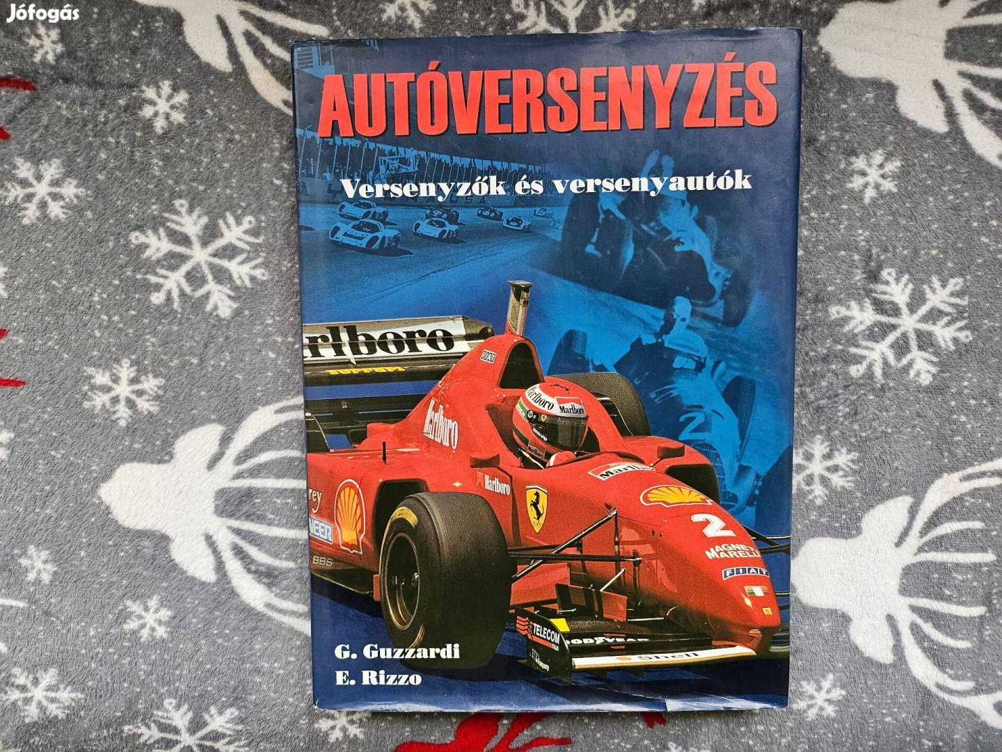 Autóversenyzés - Versenyzők és versenyautók