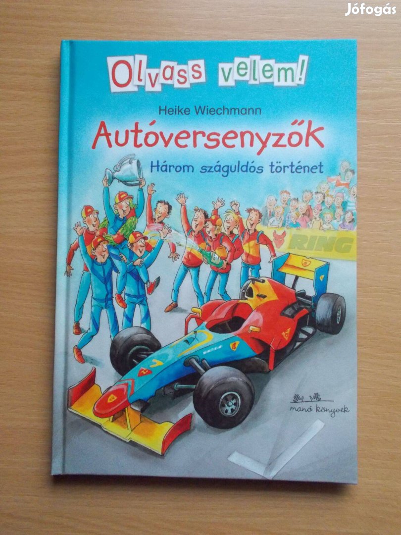 Autóversenyzők - Három száguldós történet, Olvass velem!