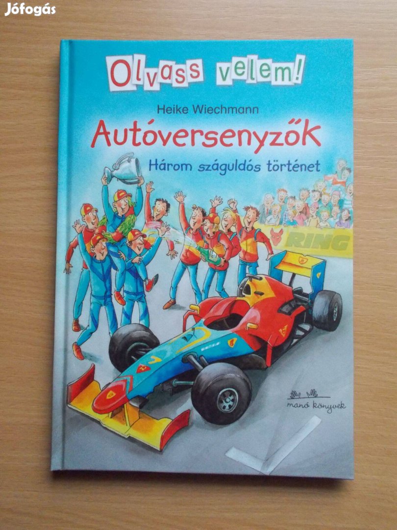 Autóversenyzők - Három száguldós történet, Olvass velem!