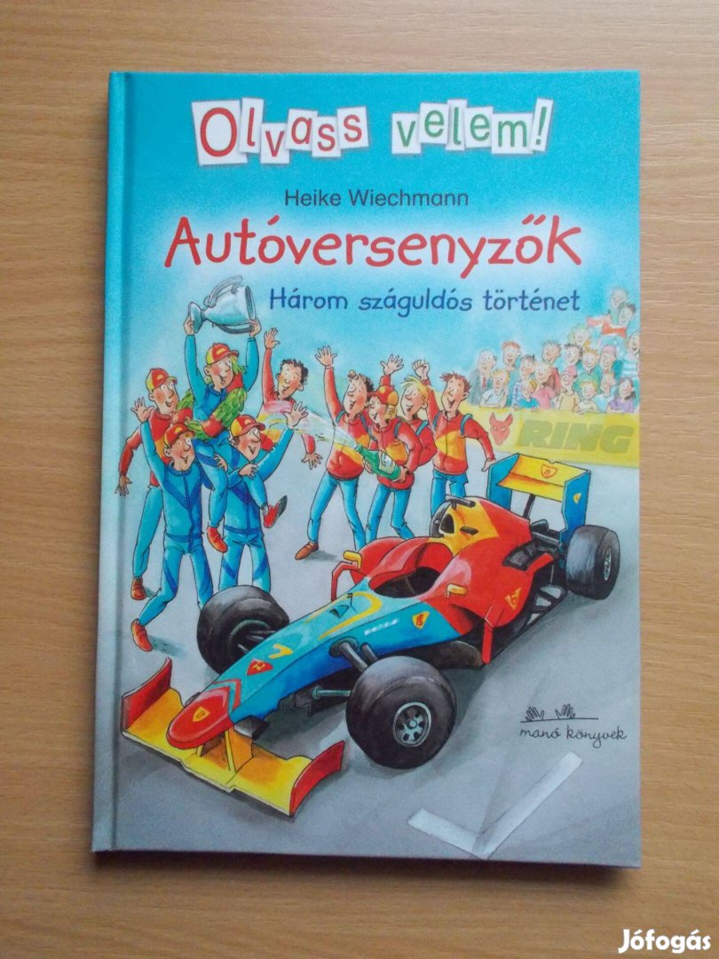 Autóversenyzők - Három száguldós történet, Olvass velem!