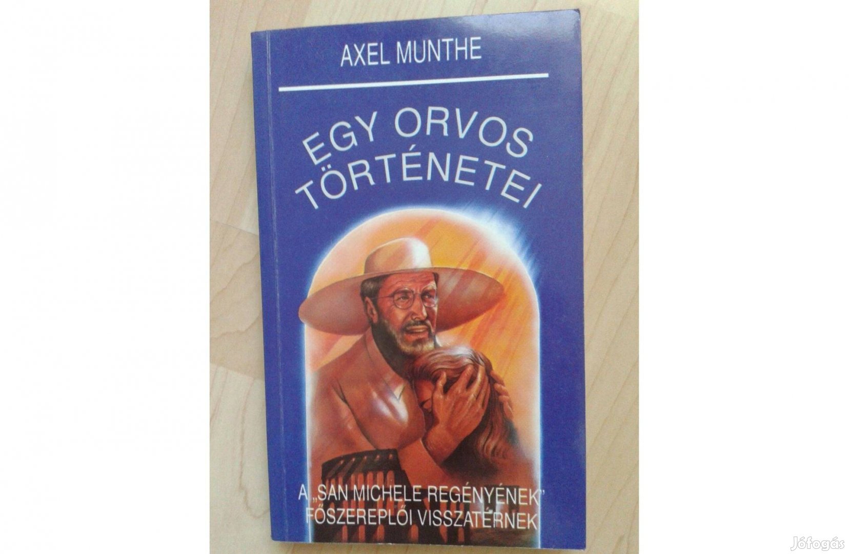 Axel Muntha: Egy orvos történetei szinte ingyen