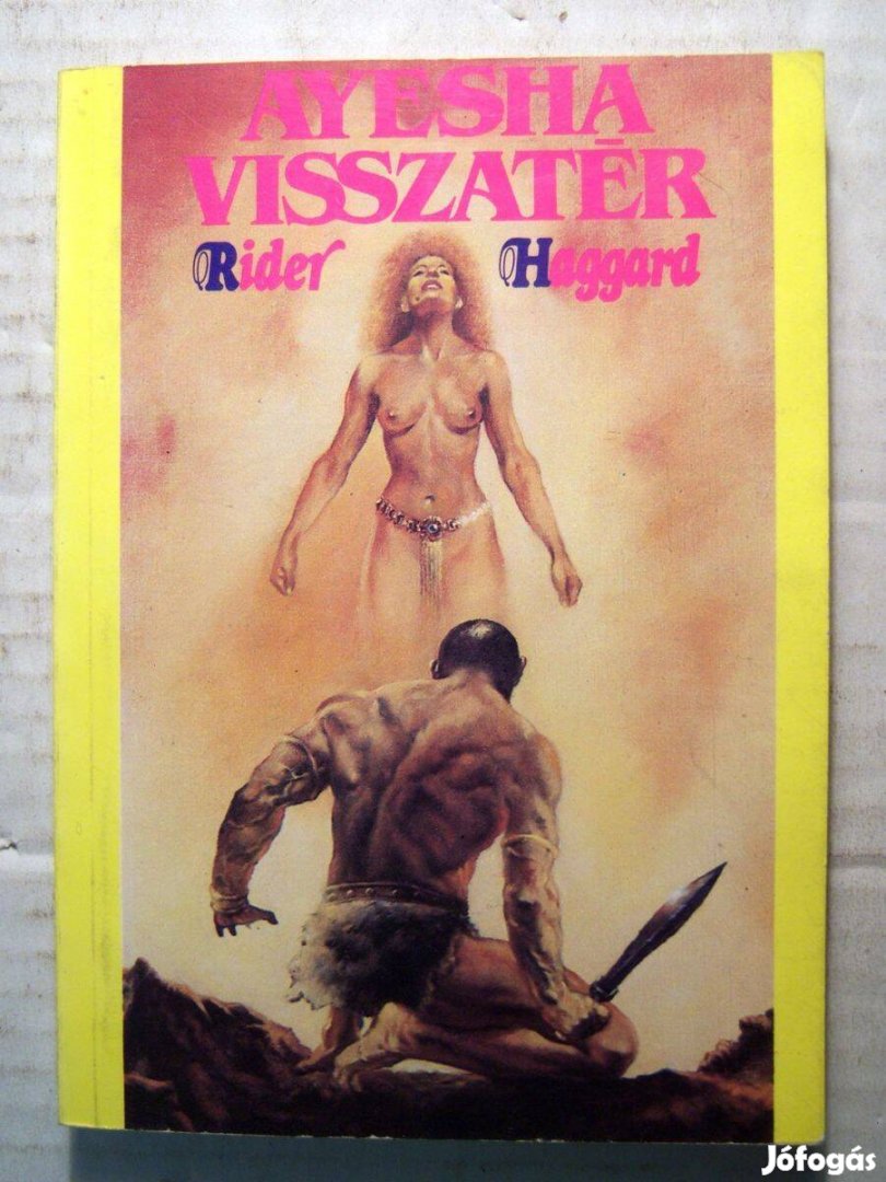 Ayesha Visszatér (Rider Haggard) 1989 (5kép+tartalom)