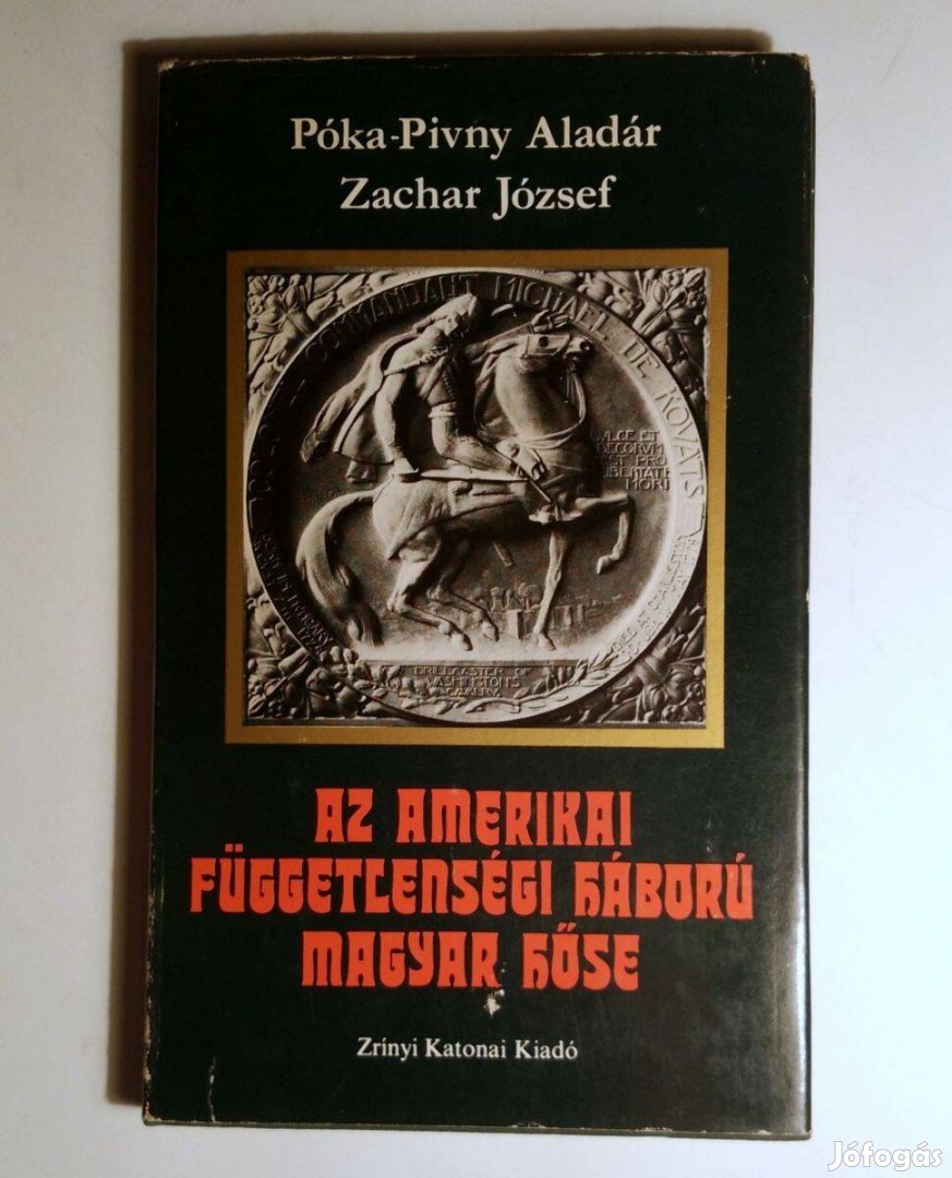 Az Amerikai Függetlenségi Háború Magyar Hőse (1982) 10kép+tartalom