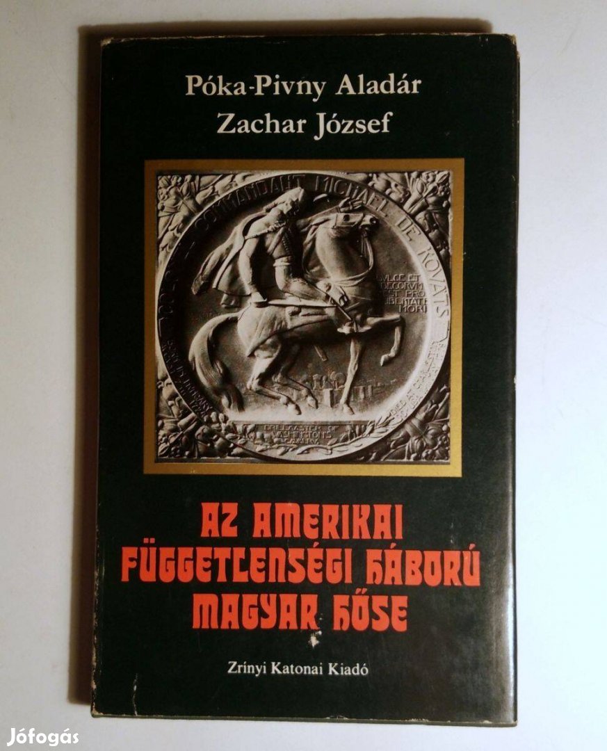 Az Amerikai Függetlenségi Háború Magyar Hőse (1982) 10kép+tartalom