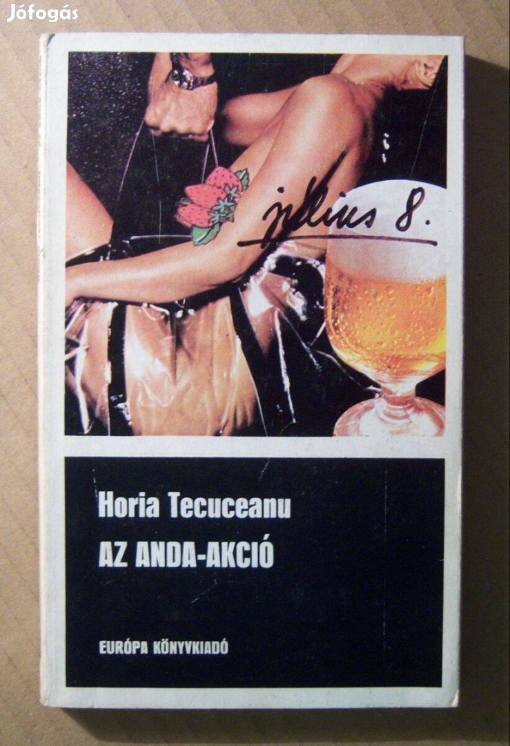 Az Anda-akció (Horia Tecuceanu) 1983 (8kép+tartalom)