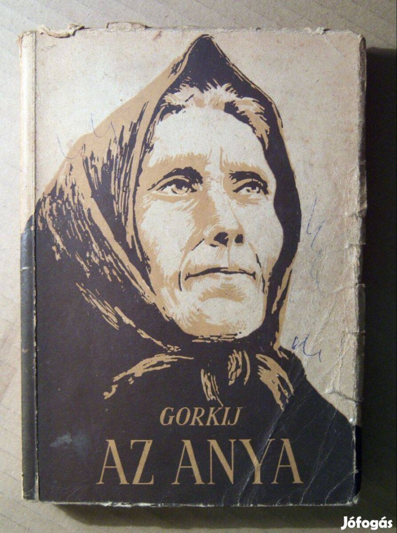 Az Anya (Gorkij) 1956 (5kép+tartalom)