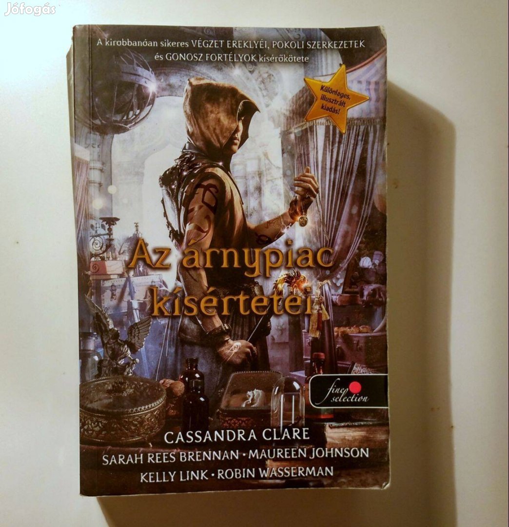 Az Árnypiac Kísértetei (C. Clare) 2019 (illusztrált kiadás) 8kép+tarta
