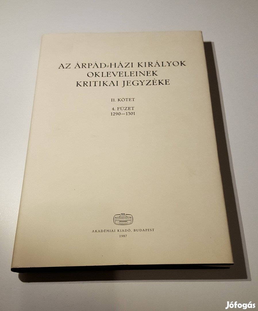 Az Árpád-házi királyok okleveleinek kritikai jegyzéke II/4. 1290-1301