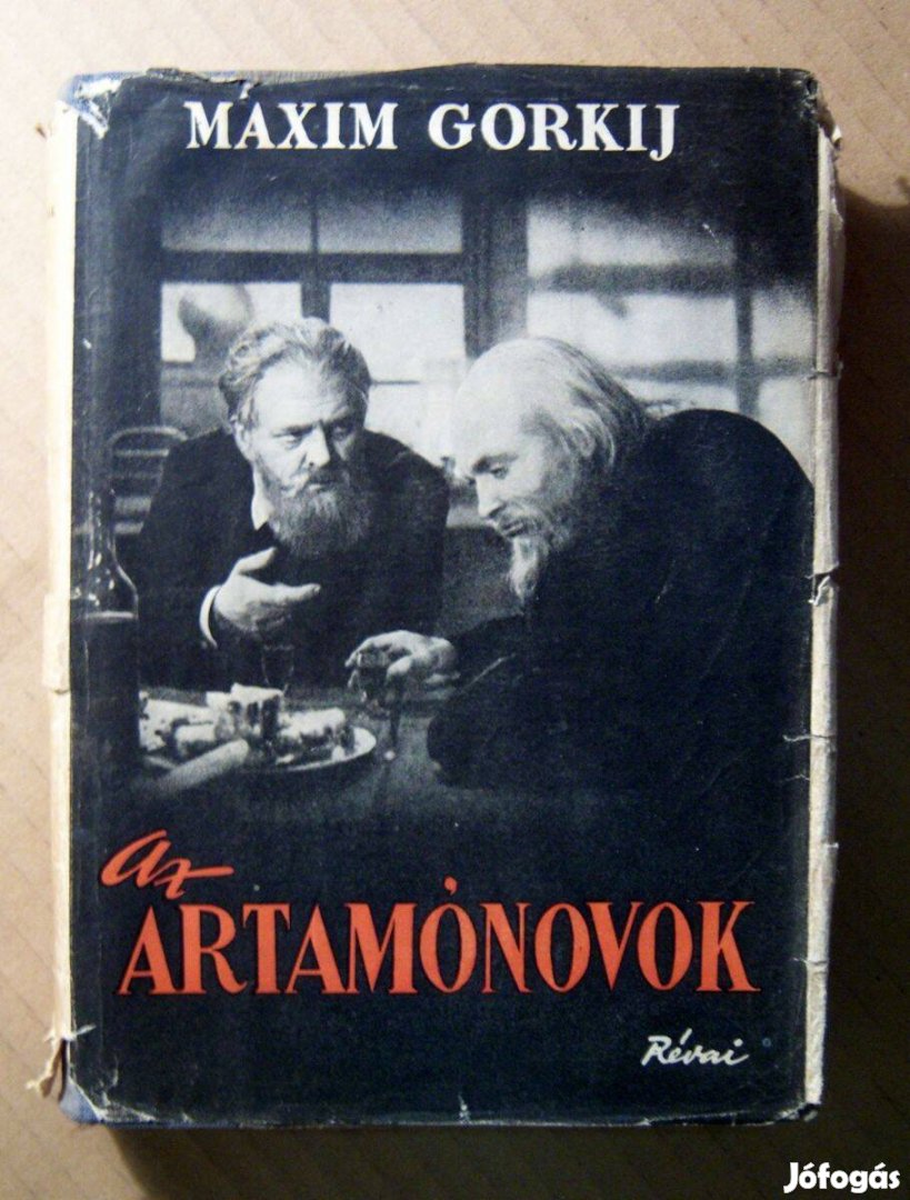 Az Artamónovok (Maxim Gorkij) 1949 (Révai) 11kép+tartalom