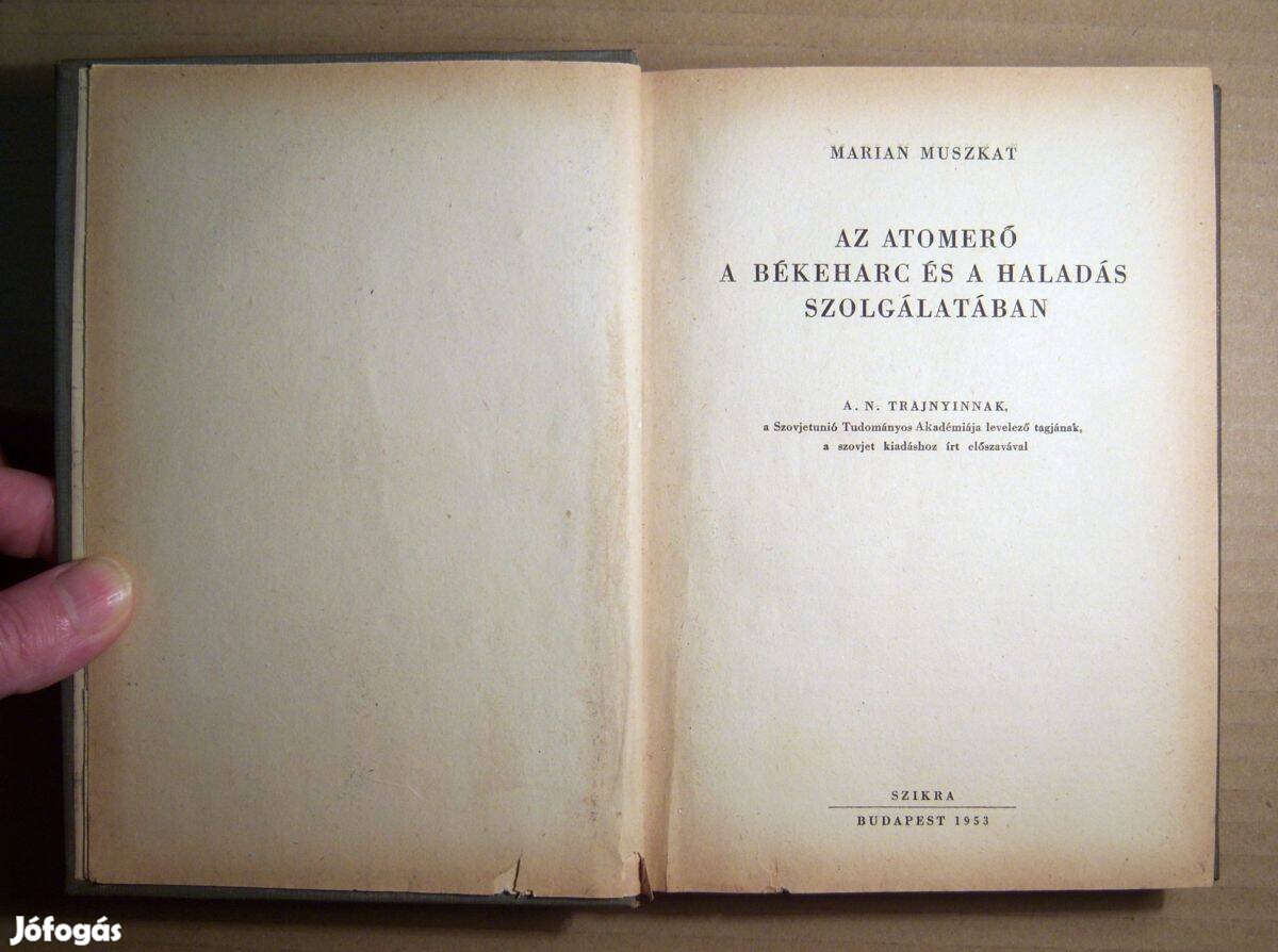 Az Atomerő a Békeharc és a Haladás Szolgálatában (1953) 7kép+tartalom