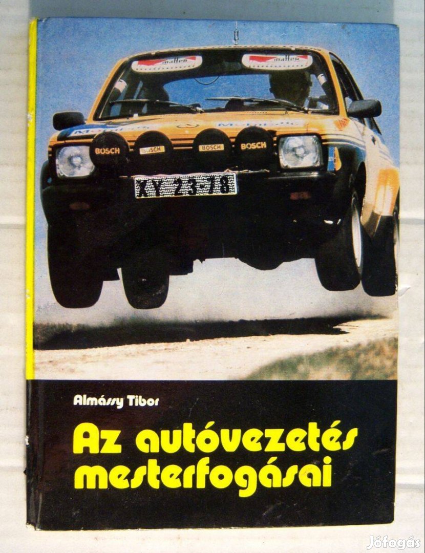 Az Autóvezetés Mesterfogásai (Almássy Tibor) 1978 (7kép+tartalom)