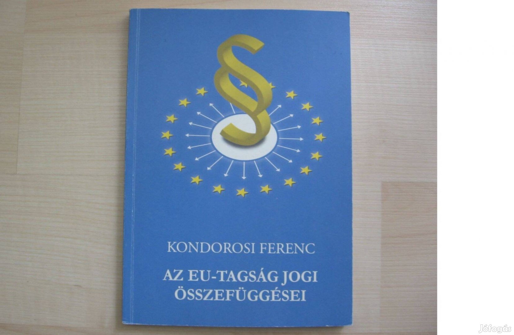 Az EU-tagság jogi összefüggései