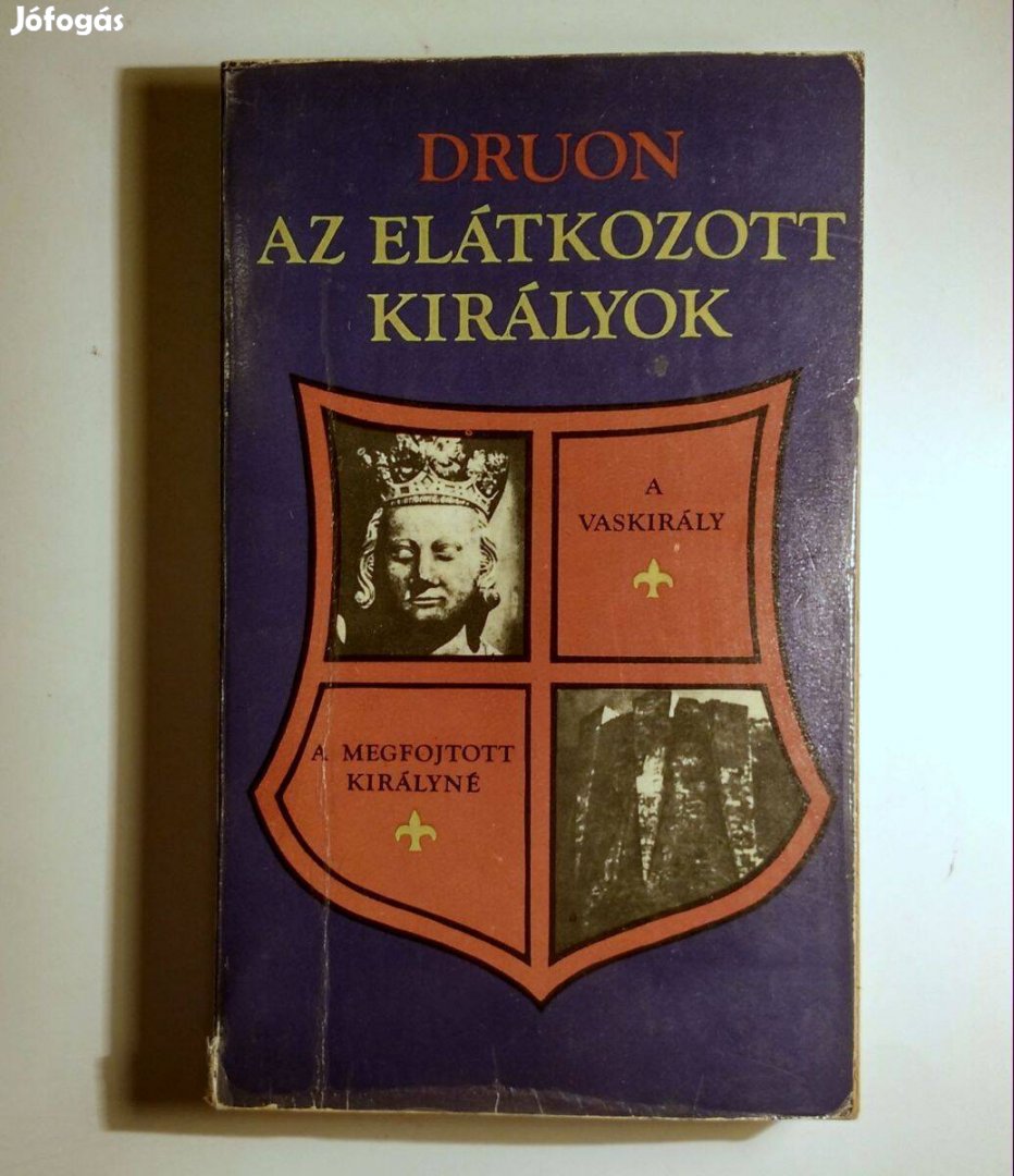 Az Elátkozott Királyok I. (Maurice Druon) 1982 (8kép+tartalom)