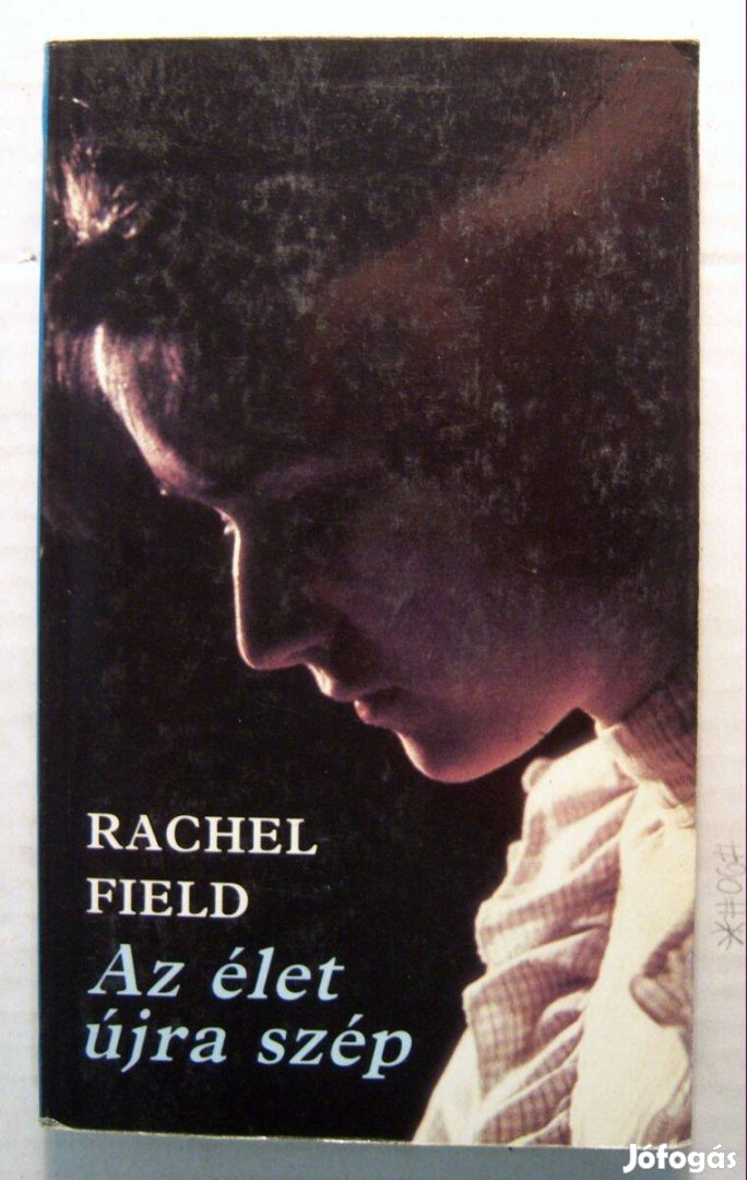 Az Élet Újra Szép (Rachel Field) 1990 (foltmentes) 5kép+tartalom