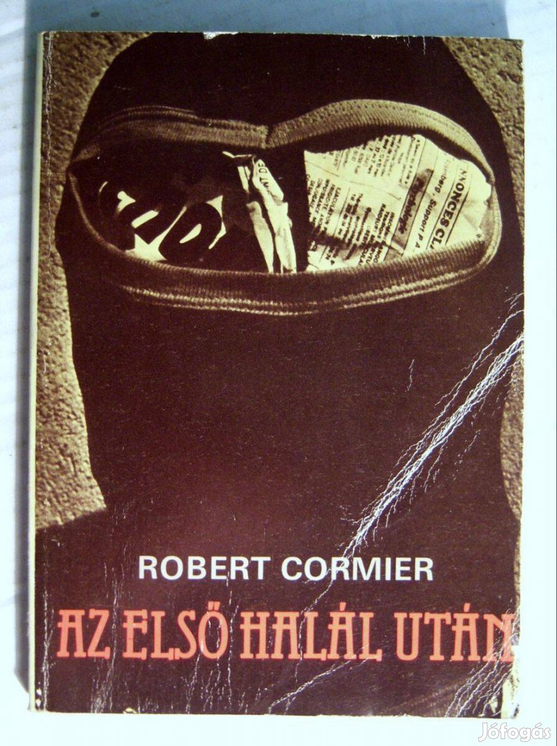 Az Első Halál Után (Robert Cormier) 1985 (5kép+tartalom)