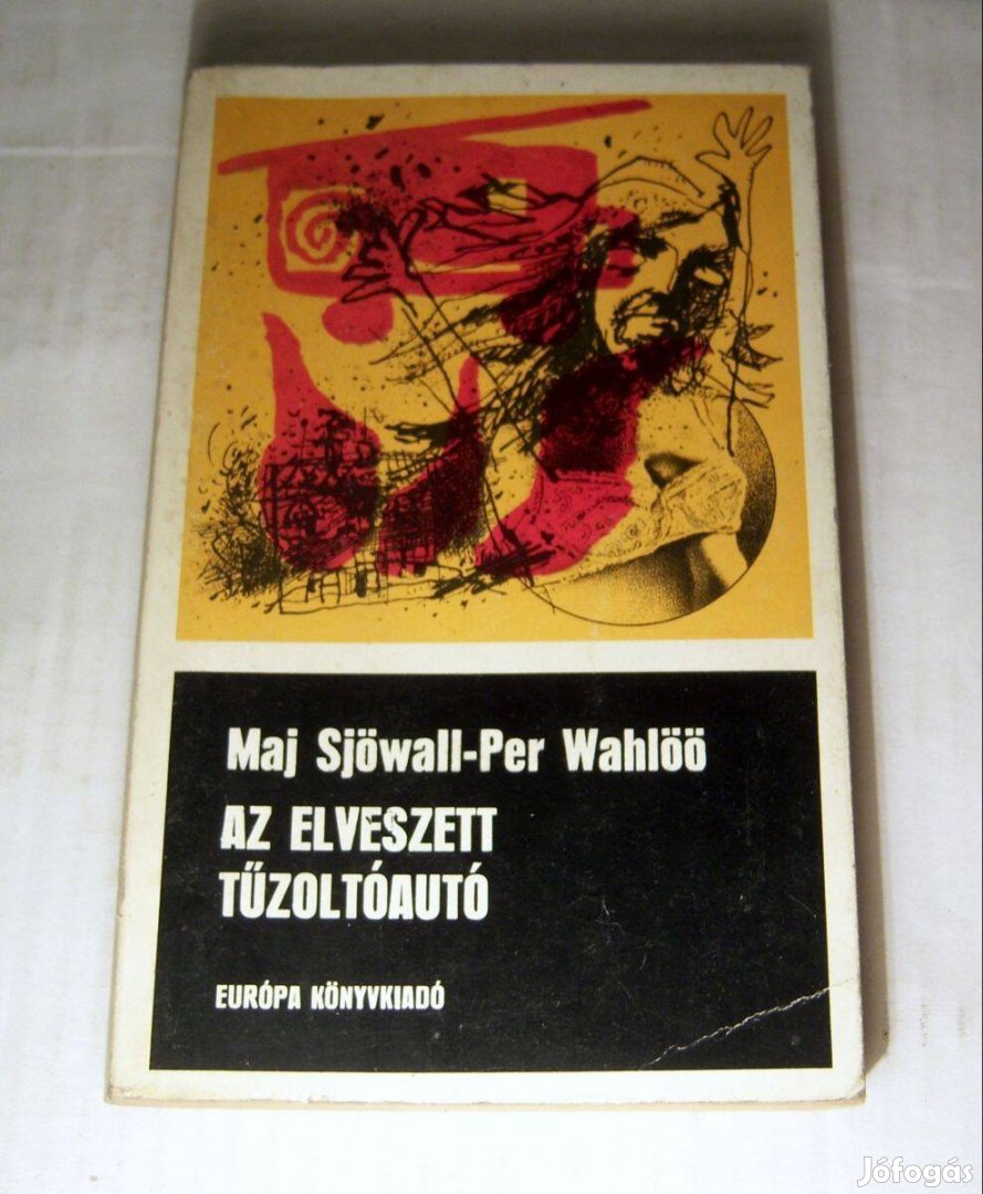 Az Elveszett Tűzoltóautó (Maj Sjöwall-Per Wahlöö) 1981 (5kép+tartalom)