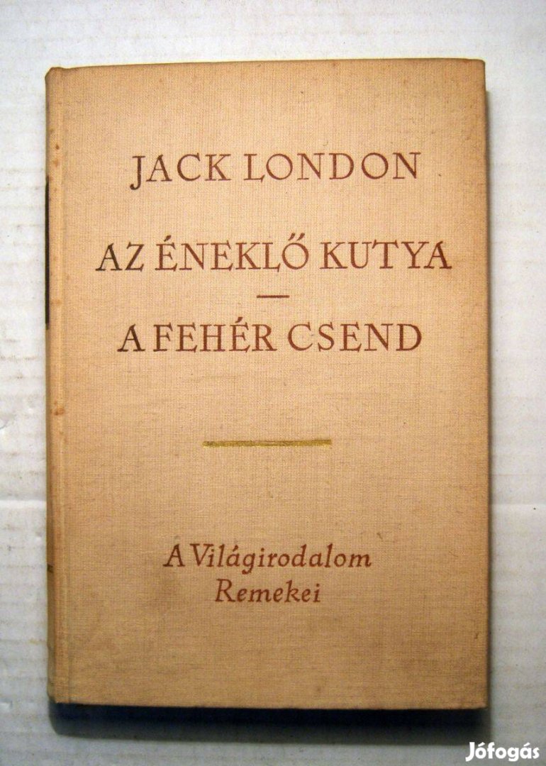 Az Éneklő Kutya/A Fehér Csend (Jack London) 1964 (VR) 5kép+tartalom