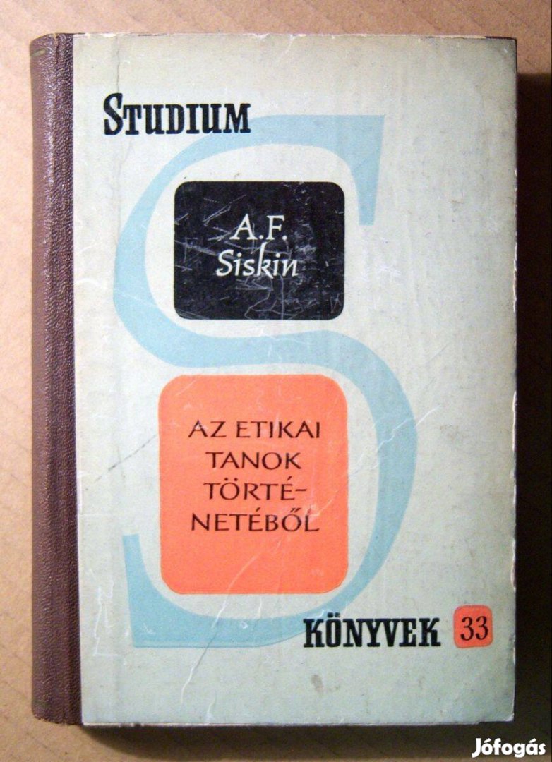 Az Etikai Tanok Történetéből (A.F. Siskin) 1962 (7kép+tartalom)