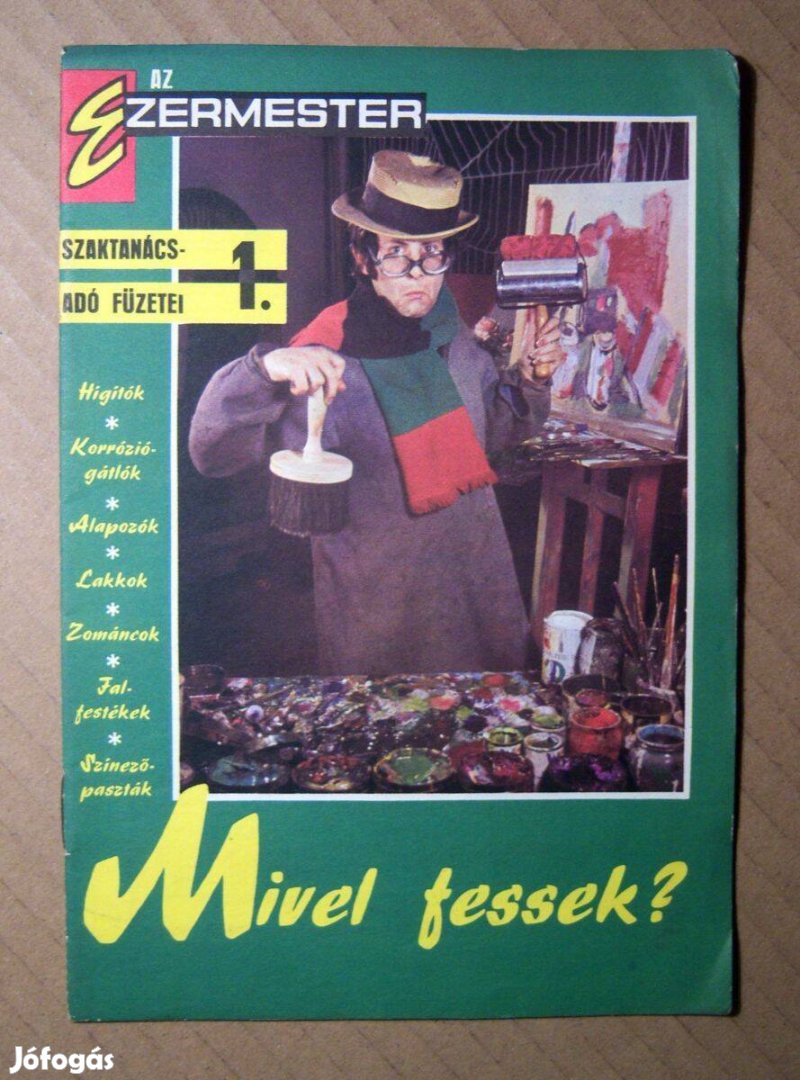 Az Ezermester Szaktanácsadó Füzetei 1. Mivel Fessek? (1973)