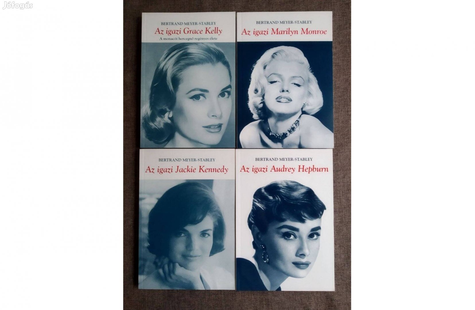 Az Igazi Kennedy Monroe Hepburn Grace Kelly Bertrand Meyer-Stabley
