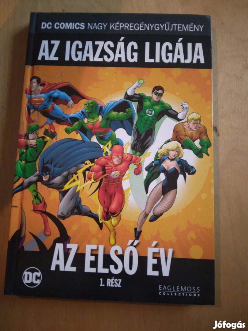 Az Igazság Ligája Első Év 1. rész