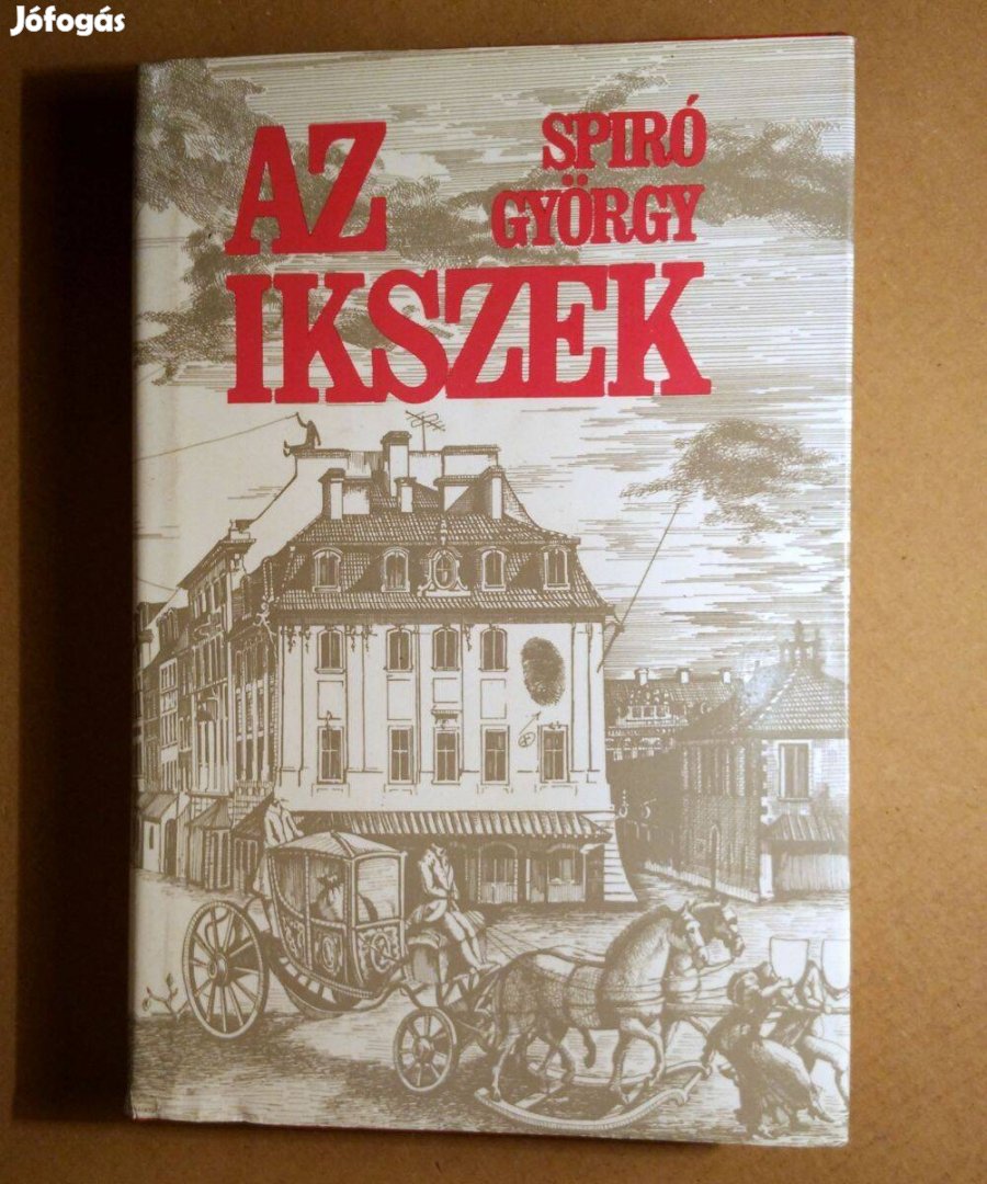 Az Ikszek (Spiró György) 1984 (újszerű) 10kép+tartalom