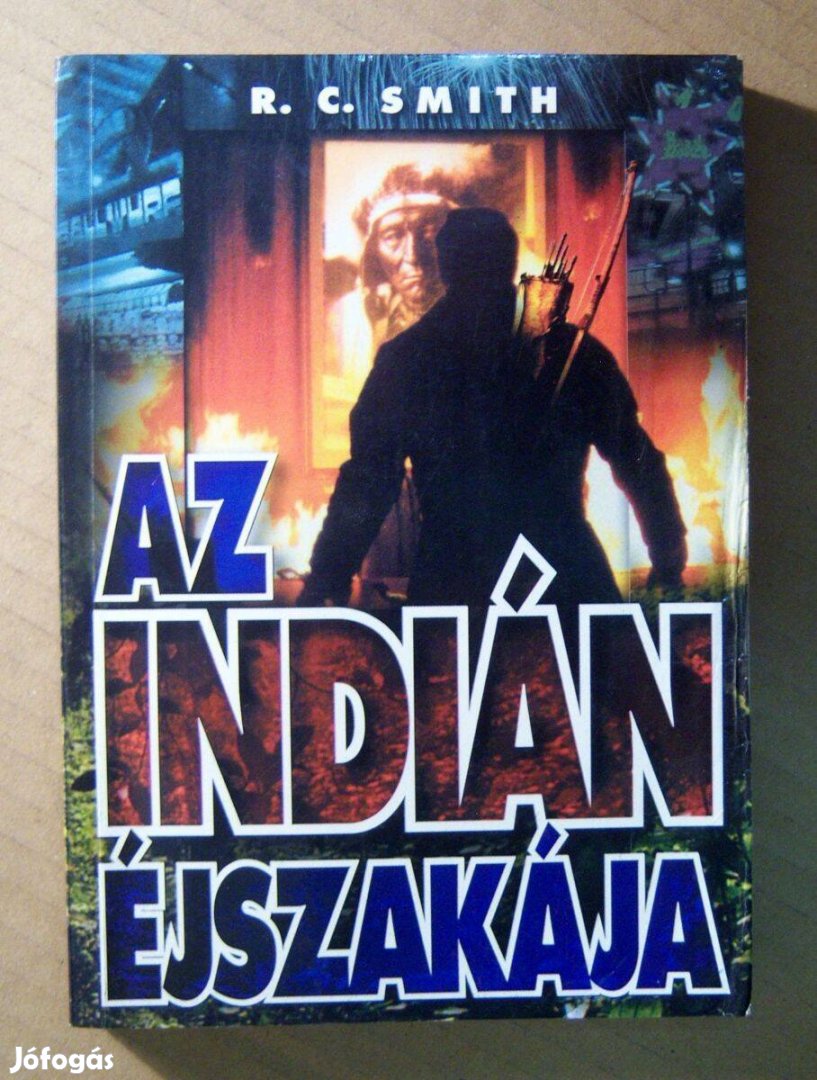 Az Indián Éjszakája (R. C. Smith) 2000 (8kép+tartalom)