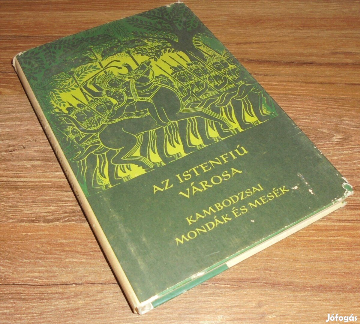 Az Istenfiú városa - kambodzsai mondák és legendák (Népek meséi 62.)