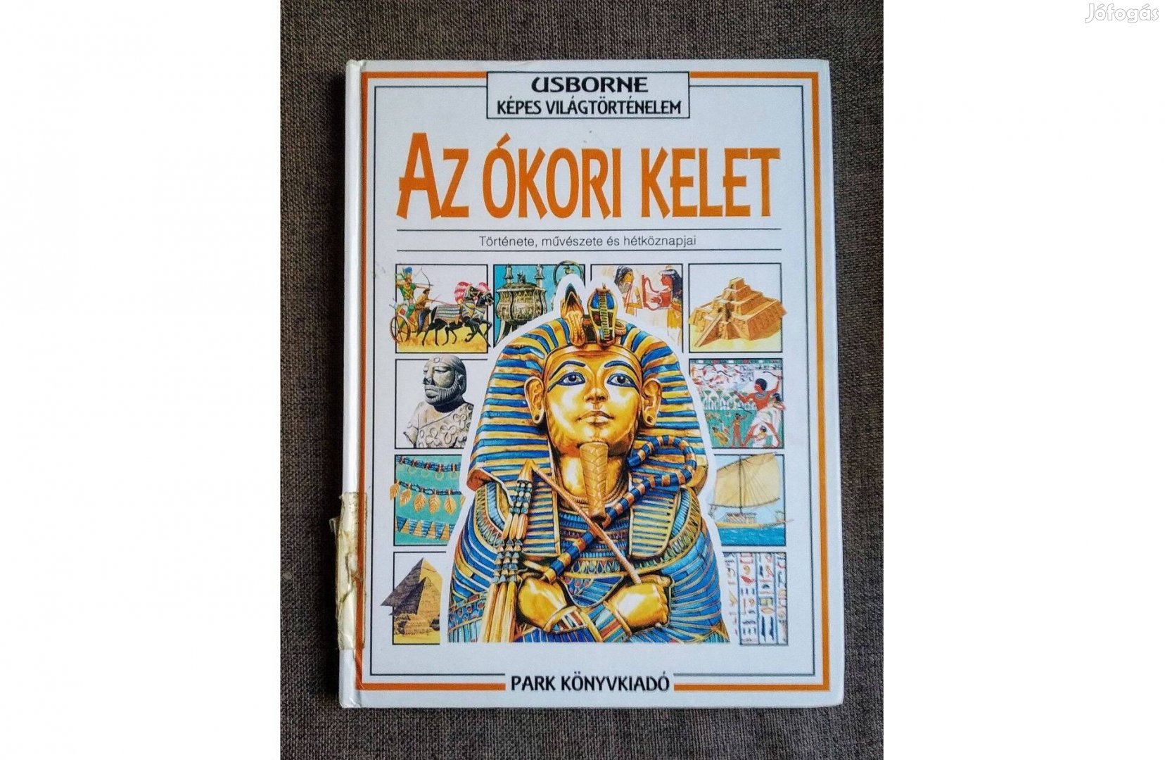 Az Ókori kelet Usborne Lépes Világtörténelem