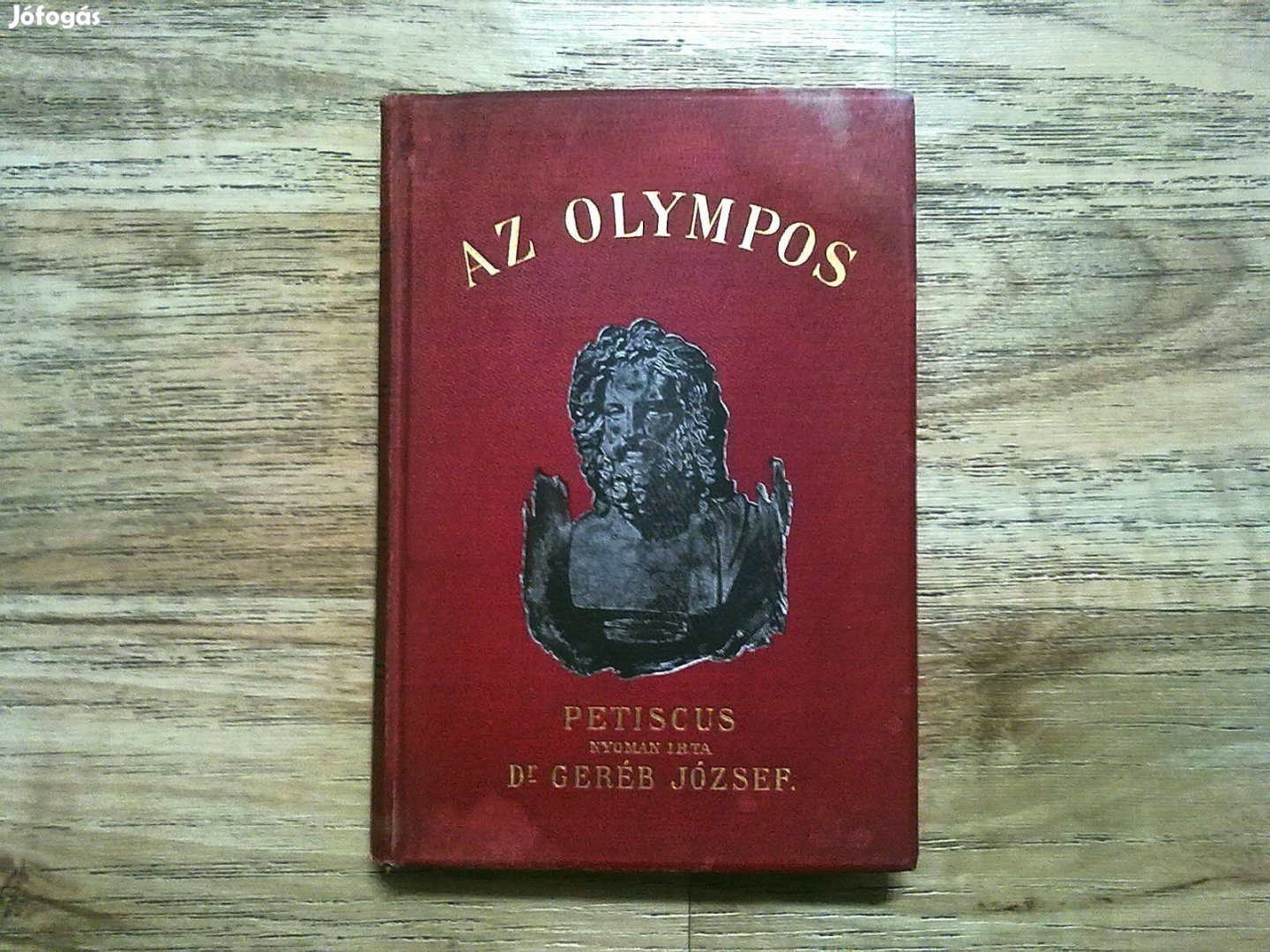 Az Olympos - Görög-római mythologia (Függelékül a germán népek istent