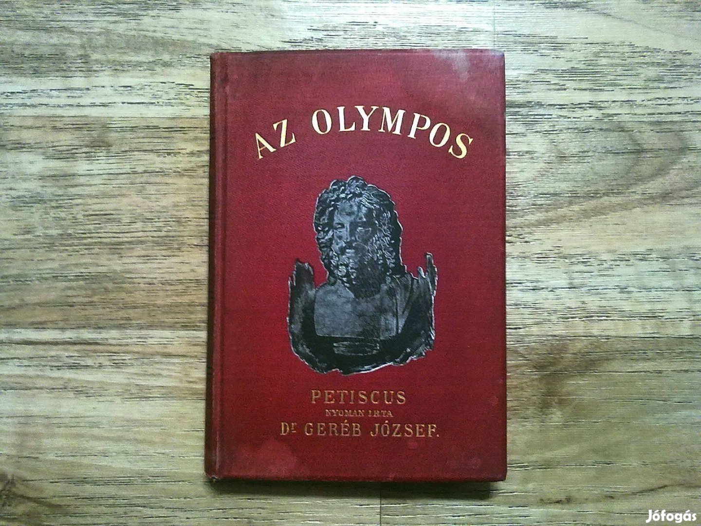 Az Olympos - Görög-római mythologia (Függelékül a germán népek istent