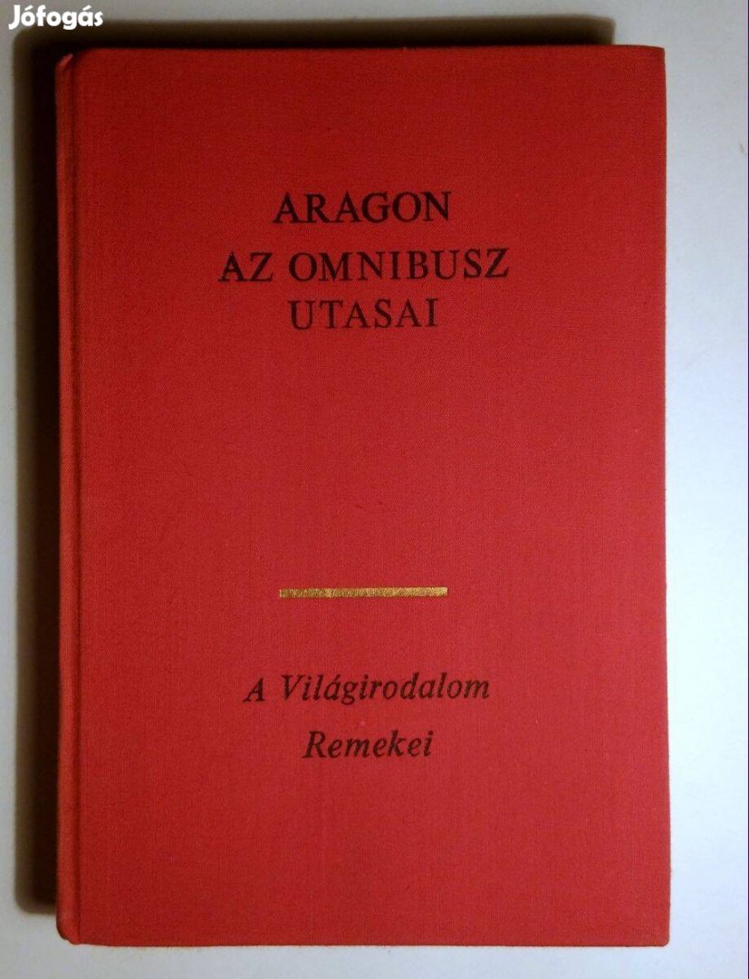 Az Omnibusz Utasai II. (Louis Aragon) 1976 (VR6) 8kép+tartalom