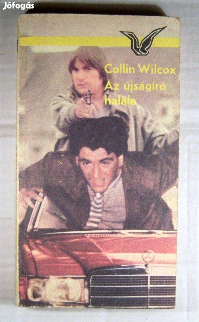 Az Újságíró Halála (Collin Wilcox) 1985 (3kép+tartalom)
